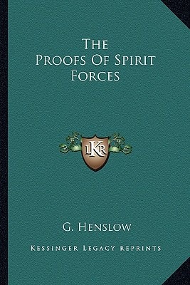 The Proofs Of Spirit Forces