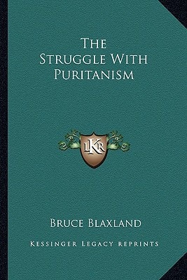 The Struggle With Puritanism