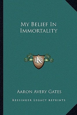 My Belief In Immortality