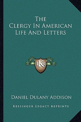 The Clergy in American Life and Letters