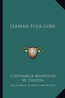 Serbian Folk-Lore
