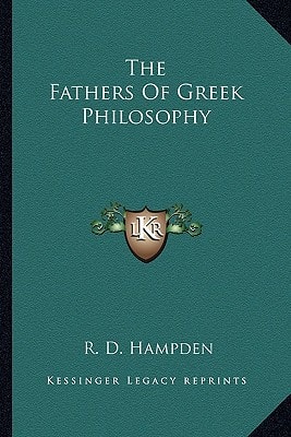 The Fathers Of Greek Philosophy