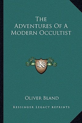 The Adventures Of A Modern Occultist