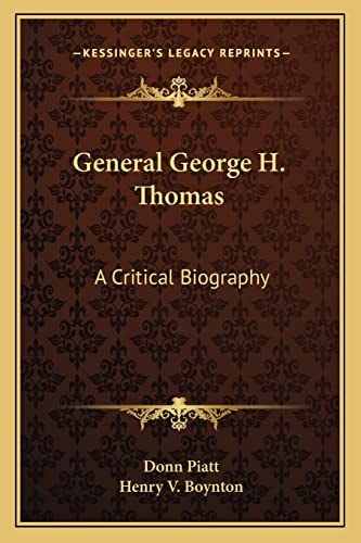 General George H. Thomas: A Critical Biography