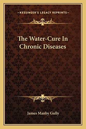 The Water-Cure In Chronic Diseases