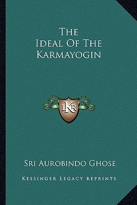 The Ideal Of The Karmayogin