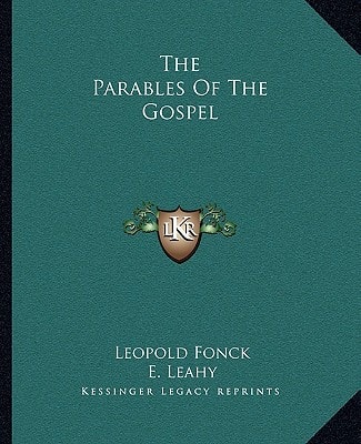 The Parables Of The Gospel