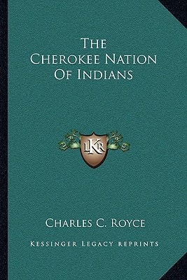 The Cherokee Nation Of Indians