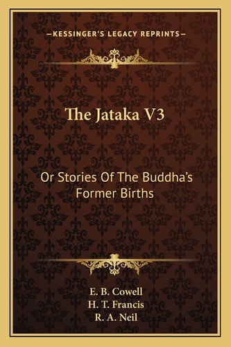 The Jataka V3: Or Stories Of The Buddha's Former Births
