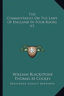 The Commentaries On The Laws Of England In Four Books V3