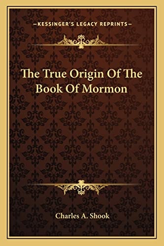 The True Origin Of The Book Of Mormon