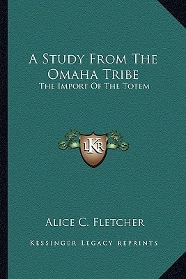 A Study From The Omaha Tribe: The Import Of The Totem