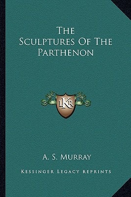 The Sculptures Of The Parthenon