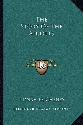 The Story Of The Alcotts
