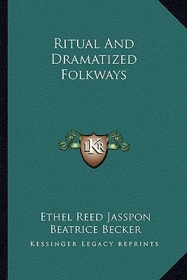 Ritual And Dramatized Folkways