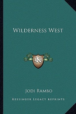 Wilderness West
