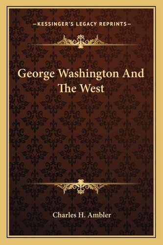George Washington And The West