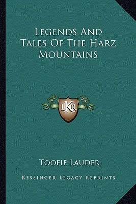 Legends And Tales Of The Harz Mountains