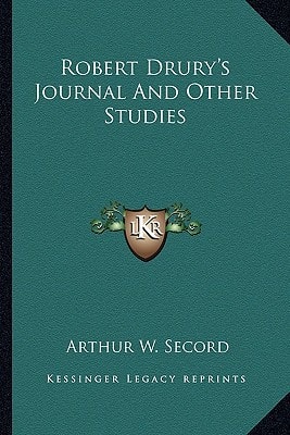 Robert Drury's Journal And Other Studies