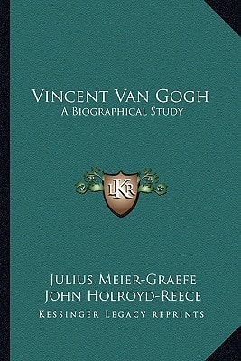 Vincent Van Gogh: A Biographical Study
