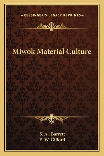 Miwok Material Culture