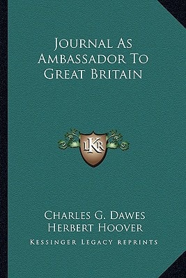 Journal As Ambassador To Great Britain