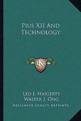Pius XII And Technology