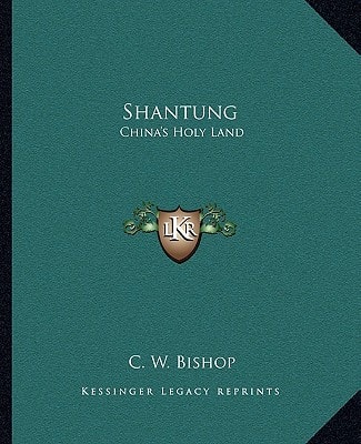 Shantung: China's Holy Land