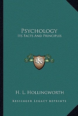 Psychology: Its Facts And Principles