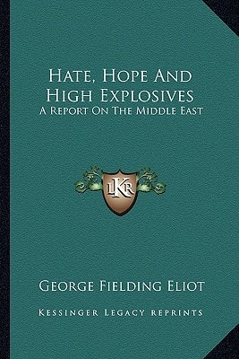 Hate, Hope And High Explosives: A Report On The Middle East