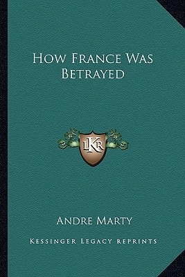 How France Was Betrayed