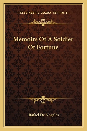 Memoirs Of A Soldier Of Fortune
