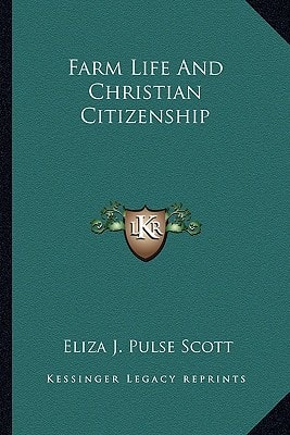Farm Life And Christian Citizenship
