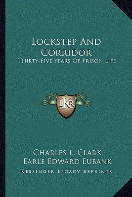 Lockstep And Corridor: Thirty-Five Years Of Prison Life