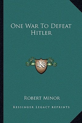 One War To Defeat Hitler