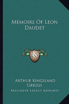 Memoirs Of Leon Daudet