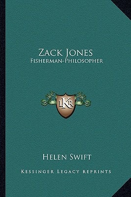 Zack Jones: Fisherman-Philosopher