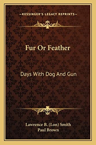 Fur Or Feather: Days With Dog And Gun