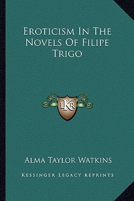 Eroticism In The Novels Of Filipe Trigo