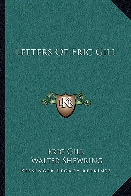 Letters Of Eric Gill