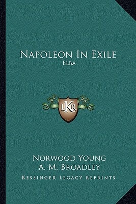 Napoleon In Exile: Elba