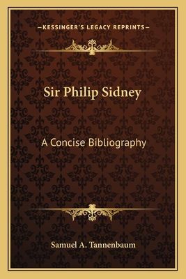 Sir Philip Sidney: A Concise Bibliography