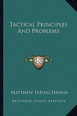 Tactical Principles And Problems