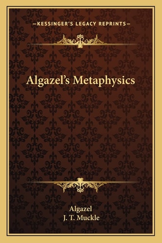 Algazel's Metaphysics
