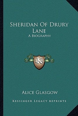 Sheridan Of Drury Lane: A Biography