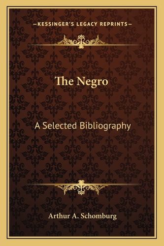 The Negro: A Selected Bibliography