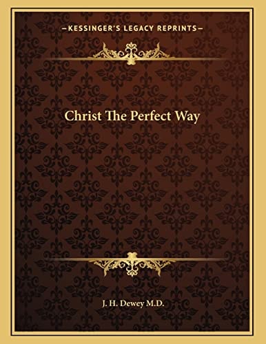 Christ The Perfect Way