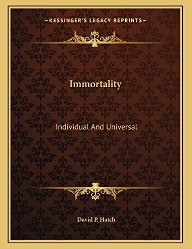 Immortality: Individual And Universal
