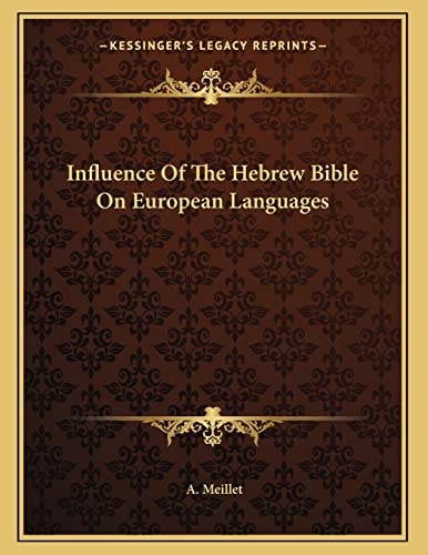 Influence Of The Hebrew Bible On European Languages