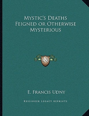 Mystic's Deaths Feigned or Otherwise Mysterious